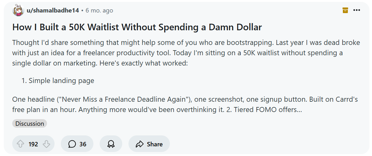 A Redditor uses the following insightful hook on their post: "How I Built a 50K Waitlist Without Spending a Damn Dollar."