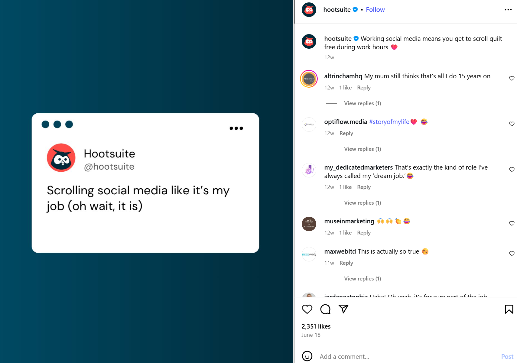 HootSuite entertaining Instagram post that says "Scrolling social media like it's my job (oh wait, it is)