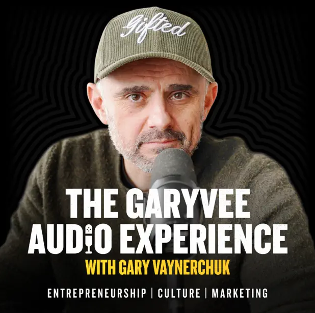 The Gary Vee Audio Experience podcast