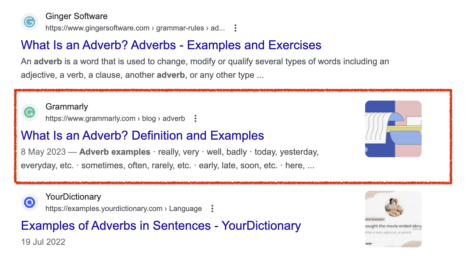 Grammarly has the 2nd SERP spot for the keyword adverb examples
