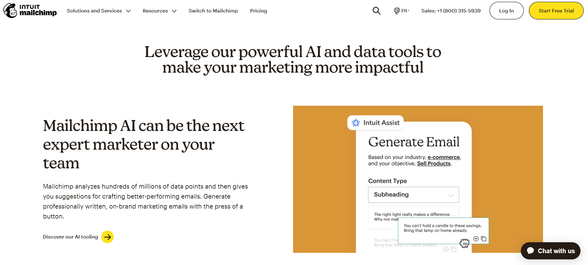 Mailchimp offers an AI tool to enhance email campaigns, helping marketers target the right audience with the right content