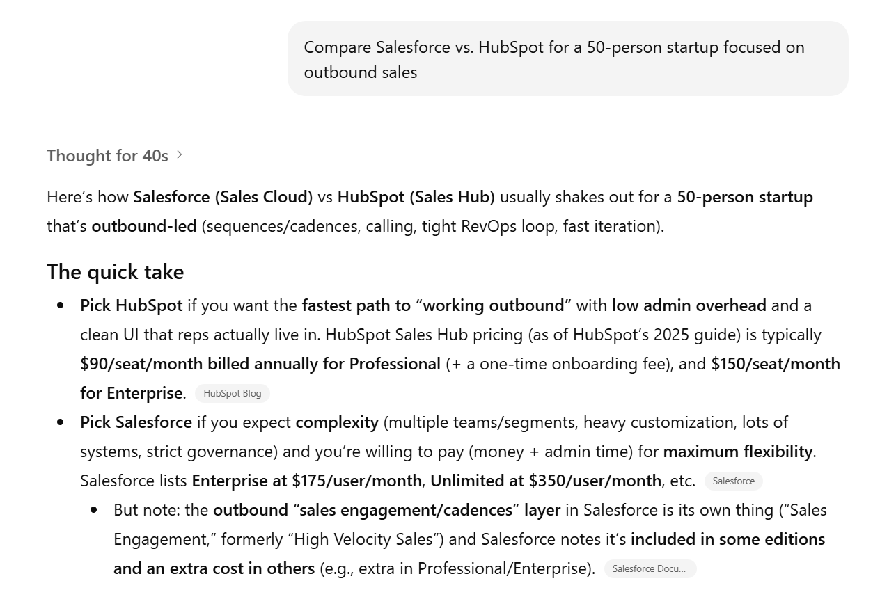 A ChatGPT thread answering the prompt "compare Salesforce vs. HubSpot for a 50-person startup focused on outbound sales." After thinking for 40 seconds, ChatGPT responds with a "quick take" recommending HubSpot or Salesforce.