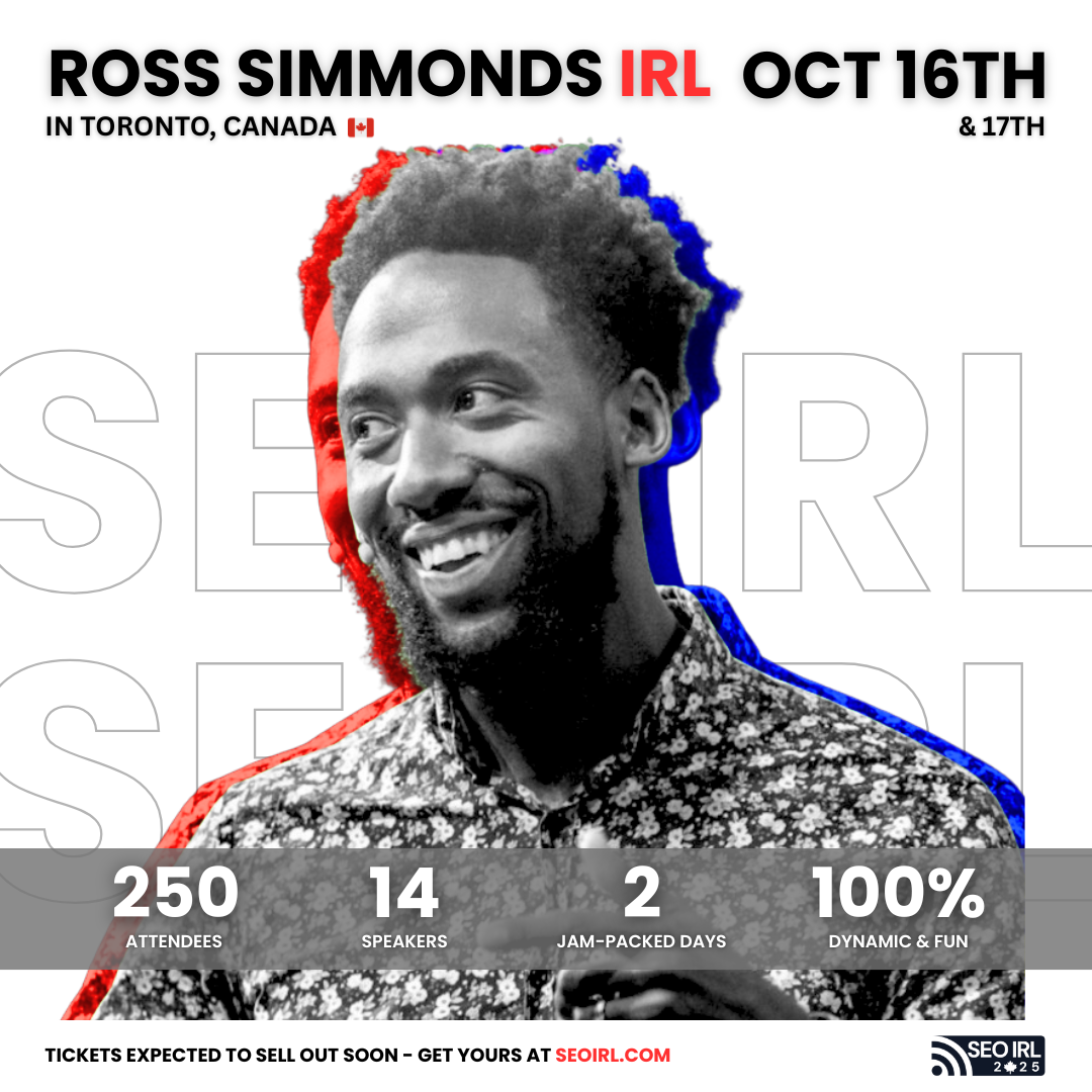 Ross is heading to Toronto to speak at SEO IRL this October 16-17