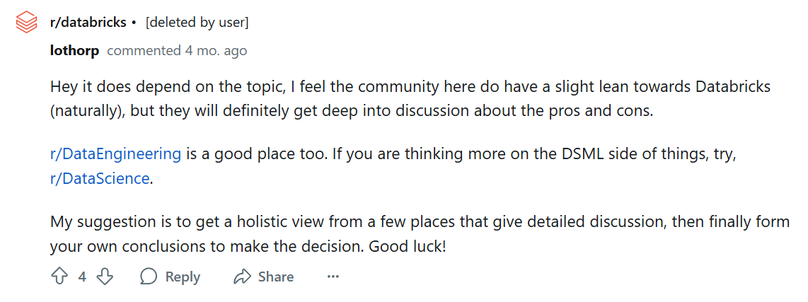 r/databricks moderator u/lothorp directing a Redditor to r/DataEngineering and r/DataScience in a response.