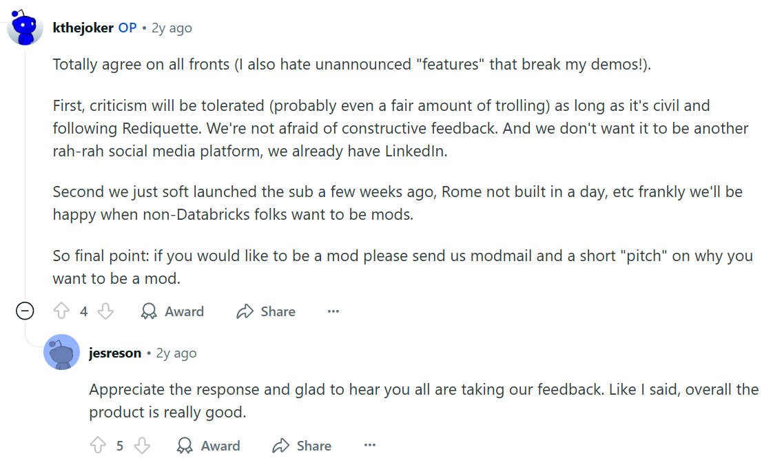 r/databricks moderator u/kthejoker responds to criticism from Redditors about the relaunched subreddit having an all employee moderator team.