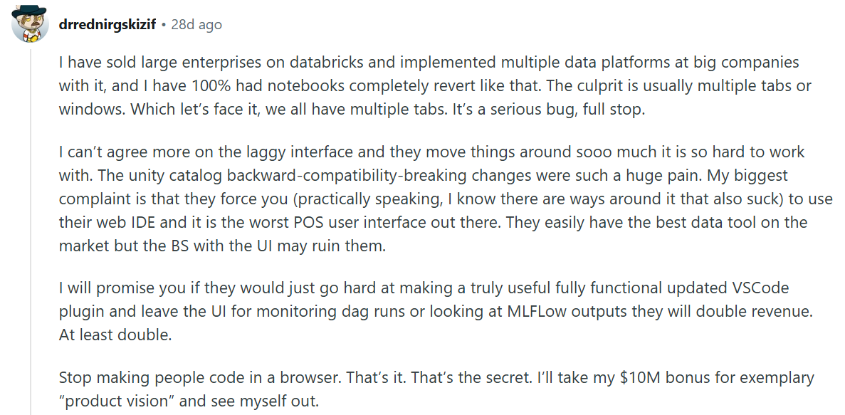 A Databricks user comments on a Reddit thread about the company's sub-par UI, with the main sentiment being "they easily have the best data tool on the market but the BS with the UI may ruin them