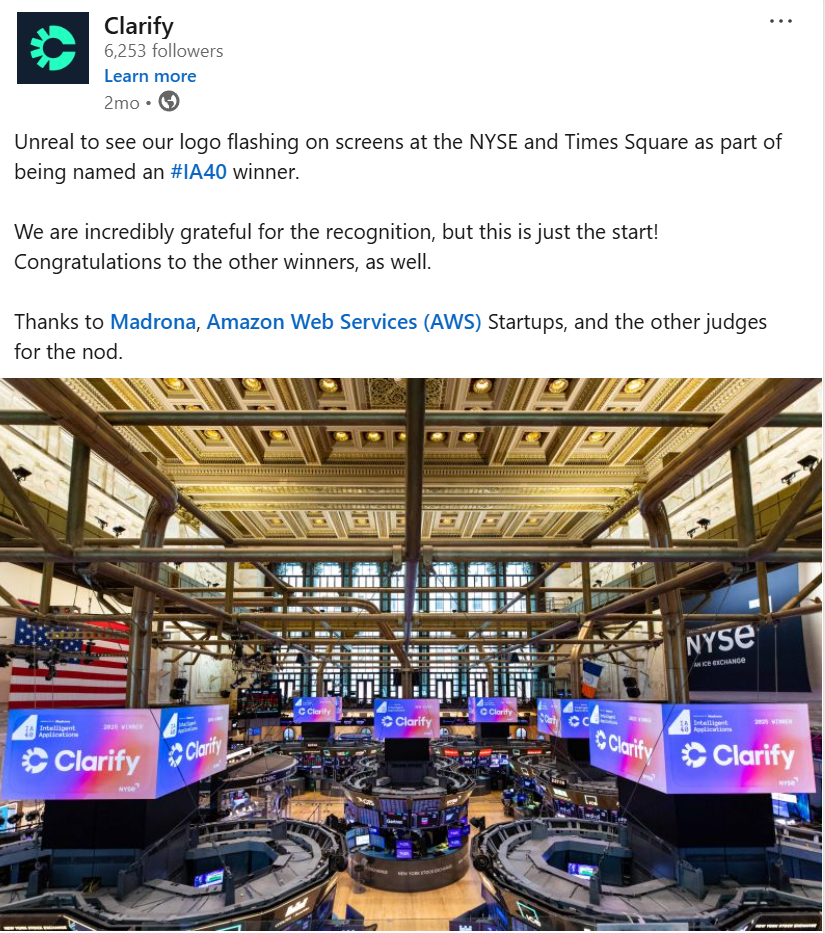 The Clarify LinkedIn account responds to news that they were featured on the floor of the New York Stock Exchange after being named IA40 winner.