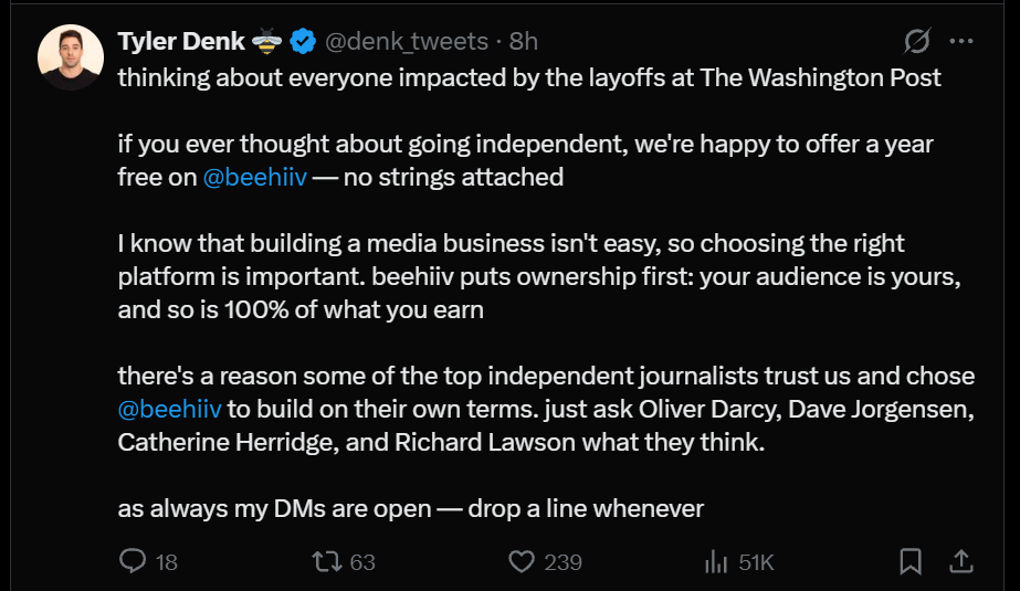 Tyler Denk announces a Beehiiv promo for journalists laid off by the Washington post.
