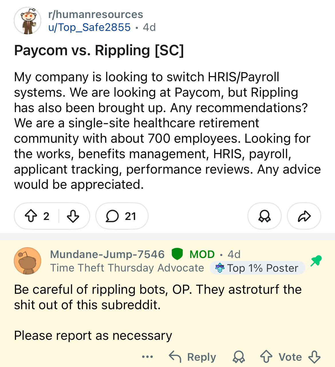 A Reddit thread in r/humanresources titled "Paycom vs. Rippling [SC]" where a user asks for HRIS recommendations. A pinned moderator comment from u/Mundane-Jump-7546, marked as a Top 1% Poster, warns: "Be careful of rippling bots, OP. They astroturf the shit out of this subreddit. Please report as necessary."