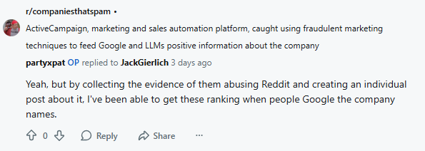 A Reddit comment from r/companiesthatspam in which the moderator partyxpat responds to a user named JackGierlich, explaining that by collecting evidence of a company abusing Reddit and creating individual posts about it, those posts were ranking in Google search results when people searched the company's name.