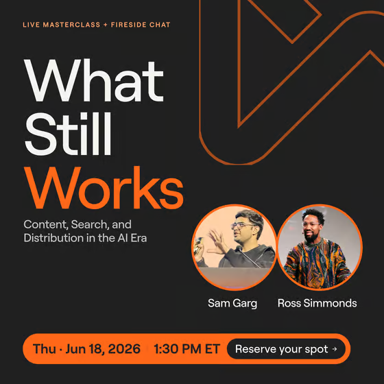 Event promotion graphic for "What Still Works: Content, Search, and Distribution in the AI Era," a live masterclass and fireside chat with Writesonic CEO Sam Garg and Foundation CEO Ross Simmonds. Thursday, June 18, 2026 at 1:30 PM ET. Includes a "Reserve your spot" call-to-action button.