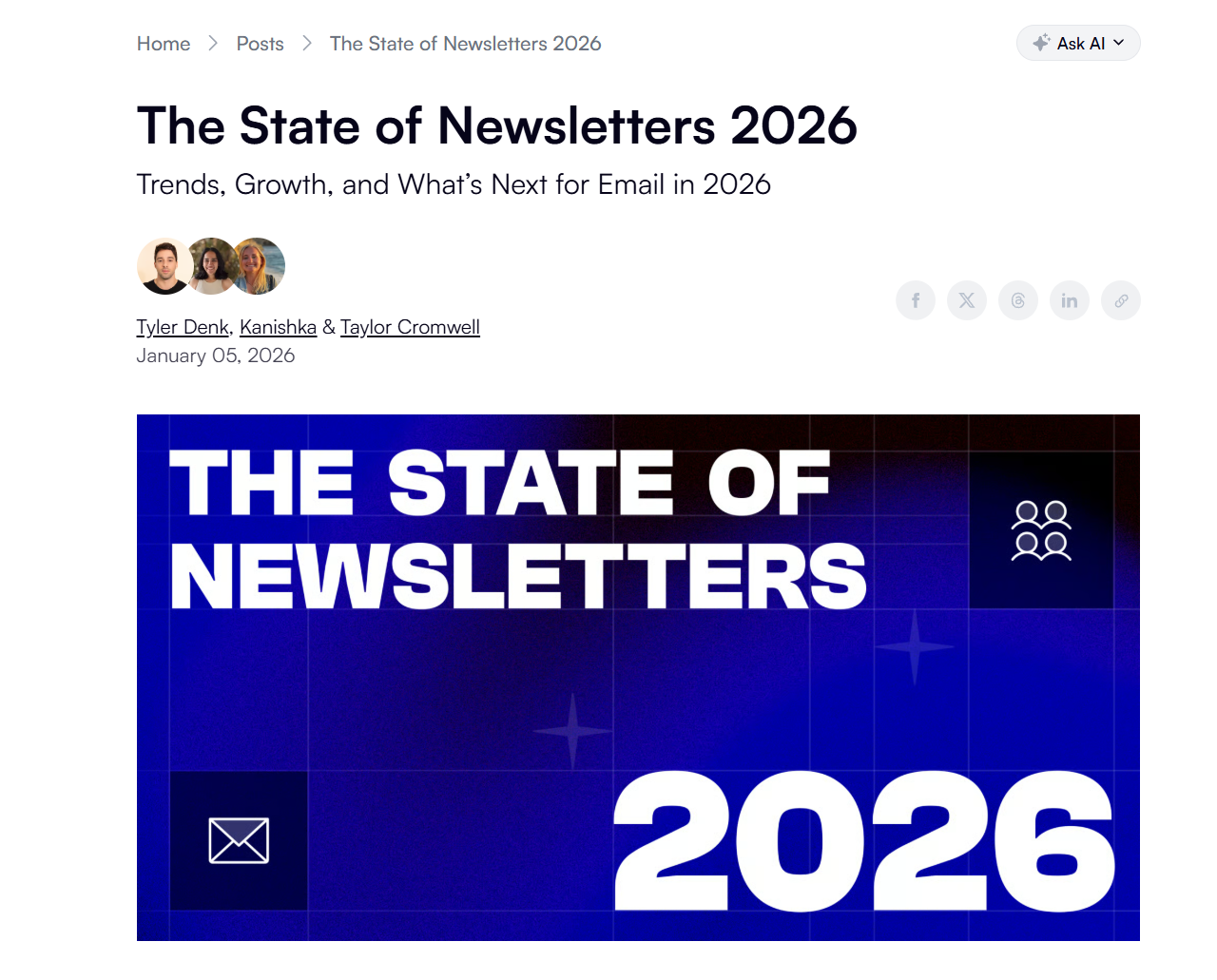 Beehiiv's "The State of Newsletters 2026" annual report by Tyler Denk, Kanishka, and Taylor Cromwell, published January 5, 2026.